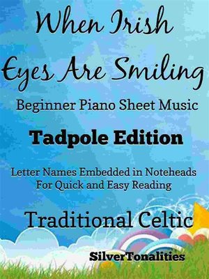 cover image of When Irish Eyes Are Smiling Beginner Piano Sheet Music Tadpole Edition
